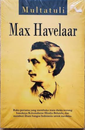 Max Havelaar, Kecaman KKN hingga Terbitnya UU Agraria Pertama di Indonesia