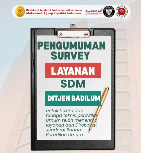 Tingkatkan Kualitas Layanan, Ditjen Badilum Ajak Hakim dan Tenaga Teknis Isi Survei Layanan SDM