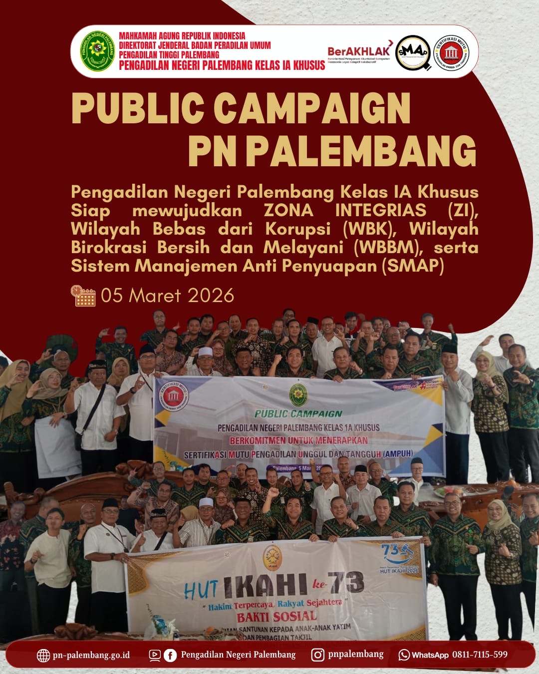 Rangkaian Foto Public Campaign Anti Gratifikasi & Santunan Anak Yatim PN Palembang